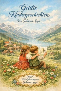 Gritlis Kindergeschichten