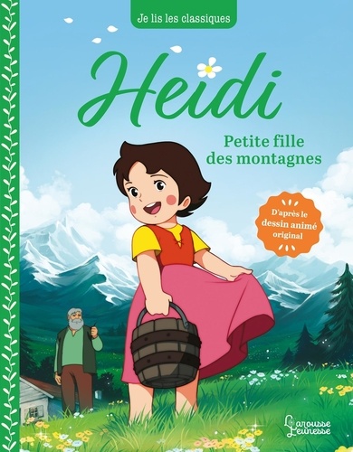 Heidi Tome 1 Petite fille des montagnes