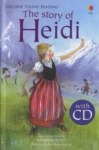 Johanna Spyri - The Story of Heidi. 1 CD audio