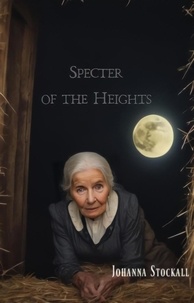  johanna stockall - Specter of the Heights.