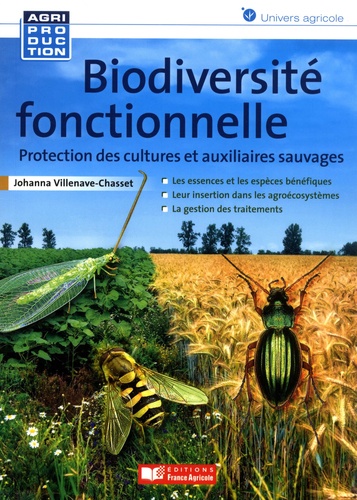Biodiversité fonctionnelle. Protection des cultures et auxiliaires sauvages