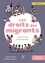 Les droits des migrants. 4 histoires de déracinement