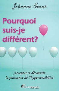 Pourquoi suis-je différent ?