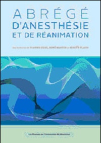 Johanne Guay et René Martin - Abrégé d'anesthésie et de réanimation.