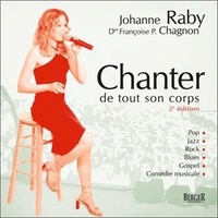 Johanne Raby - Chanter de tout son corps.