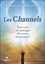 Les Channels. Etes-vous un messager des autres dimensions ?