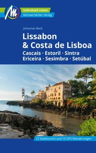 Lissabon &amp; Costa de Lisboa Reiseführer Michael Müller Verlag