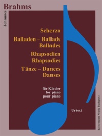 Johannes Brahms - Brahms - Scherzo, Ballades, Rhapsodies et danses - pour piano - Partition.