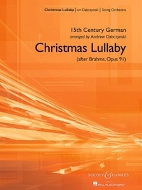 Johannes Brahms - String Orchestra Series  : Christmas Lullaby - after Brahms op. 91. string orchestra. Partition et parties..