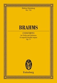 Johannes Brahms - Eulenburg Miniature Scores  : Concert Ré majeur - op. 77. violin and orchestra. Partition d'étude..
