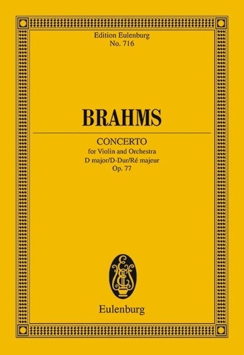 Johannes Brahms - Eulenburg Miniature Scores  : Concert Ré majeur - op. 77. violin and orchestra. Partition d'étude..