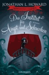 Johannes Cabal  - Das Institut für Angst und Schrecken