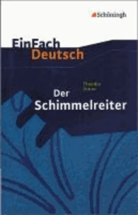 Der Schimmelreiter. Mit Materialien