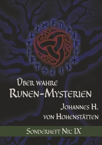 Über wahre Runen-Mysterien IX. Sonderheft Nr.: IX