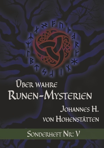 Über wahre Runen-Mysterien: V. Sonderheft Nr. V