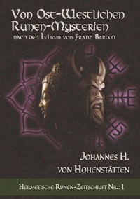 Von ost-westlichen Runen-Mysterien