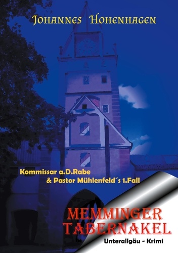 Memminger Tabernakel. 1. Unterallgäu-Krimi