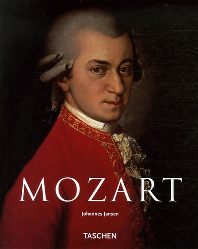 Johannes Jansen - Wolfgang Amadeus Mozart - 1756-1791.