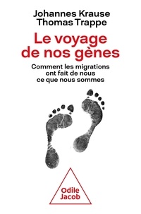 Rechercher des livres pdf à télécharger gratuitement Le voyage de nos gènes  - Comment les migrations ont fait de nous ce que nous sommes 