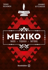 Salt &amp; Silver Mexiko