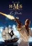 Johannes Roussel et Roger Seiter - HMS : His Majesty's Ship Tome 5 : Les pirates.