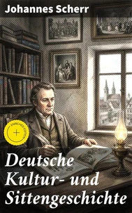 Deutsche Kultur- und Sittengeschichte