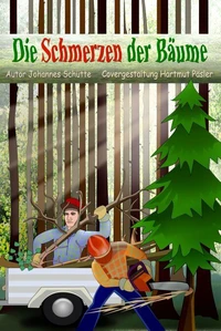Die Schmerzen der Bäume