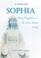 Sophia, Mary Magdalena &amp; the divine human being. A path of spiritual integration