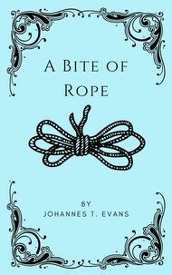 A Bite of Rope