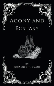 Agony and Ecstasy