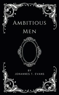 Ambitious Men