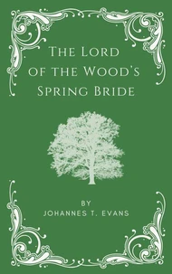 The Lord of the Wood's Spring Bride