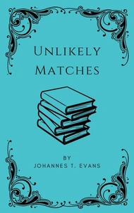 Unlikely Matches