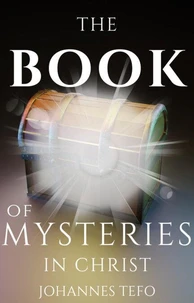 The Book Of Mysteries In Christ