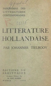Panorama de la littérature hollandaise contemporaine