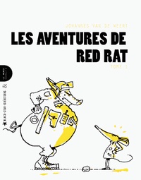 Johannes Van de Weert - Les aventures de Red Rat Tome 1 : .