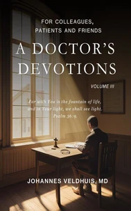 A Doctor's Devotions: Vol. 3