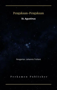 Pengakuan-Pengakuan St. Agustinus