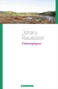 Johary Ravaloson - Géotropiques.