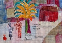 Johary Ravaloson et  Mary-des-Ailes - Rakotojabo suivi de Mâchepet - Edition bilingue français-malgache.