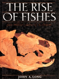 John-A Long - The Rise Of Fishs. 500 Million Years Of Evolution.