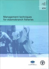 John a. Musick et Ramon Bonfil - Management techniques for elasmobranch fisheries.