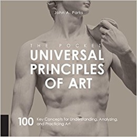 John A Parks - The pocket universal principles of art.