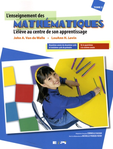John A. Van de Walle et LouAnn H. Lovin - L'enseignement des mathématiques - Tome 2.