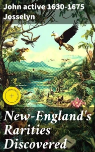 New-England's Rarities Discovered