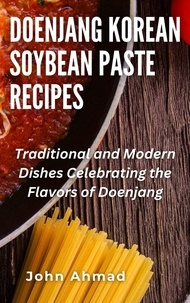  john ahmad - Doenjang Korean Soybean Paste Recipes.