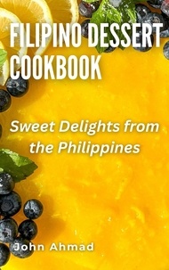  john ahmad - Filipino Dessert Cookbook.