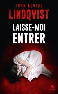 Epub ebook téléchargement gratuit Laisse-moi entrer (French Edition)