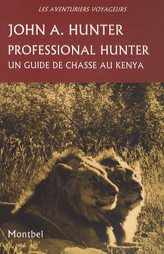 John Alexander Hunter - Professional hunter - Un guide de chasse au Kenya.