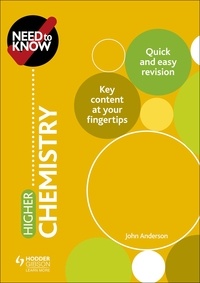 John Anderson - Need to Know: Higher Chemistry.
